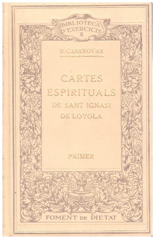 CARTES ESPIRITUALS DE SANT IGNASI DE LOYOLA | 9999900101393 | Casanovas, P. Ignasi | Llibres de Companyia - Libros de segunda mano Barcelona