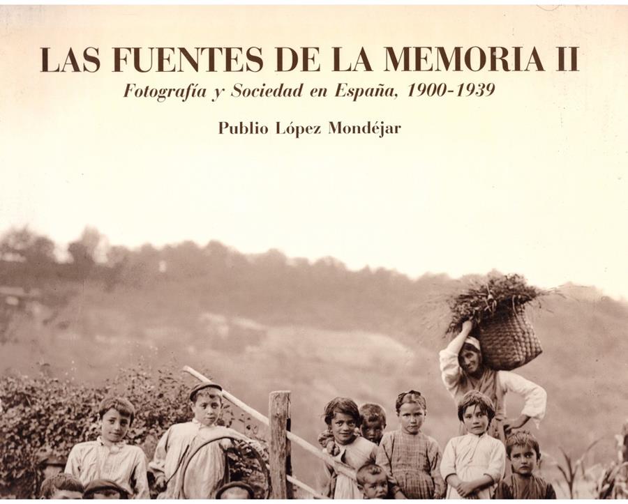 LAS FUENTES DE LA MEMORIA II (catálogo de exposición) | 9999900164992 | LOPEZ MONDEJAR P. | Llibres de Companyia - Libros de segunda mano Barcelona