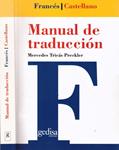 MANUAL DE TRADUCCION (Francés / Castellano) | 9999900061277 | Tricás Preckler, Mercedes | Llibres de Companyia - Libros de segunda mano Barcelona