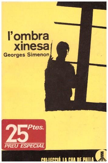 L'OMBRA XINESA | 9999900230840 | Simenon, Georges | Llibres de Companyia - Libros de segunda mano Barcelona