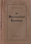 LA NACIONALITAT CATALANA | 9999900230659 | Prat de la Riba, Enric. | Llibres de Companyia - Libros de segunda mano Barcelona