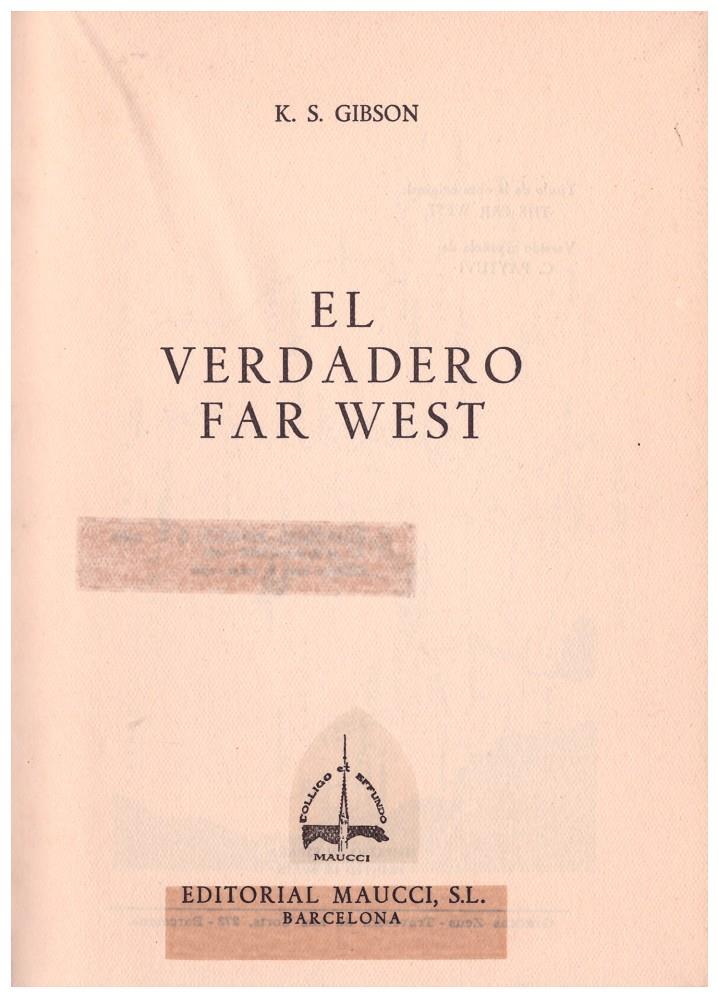 EL VERDADERO FAR WEST | 9999900101461 | Gibson, KS | Llibres de Companyia - Libros de segunda mano Barcelona