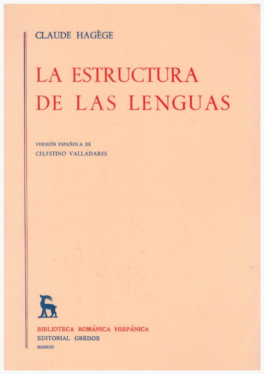 LA ESTRUCTURA DE LAS LENGUAS | 9999900132618 | Hagège, Claude | Llibres de Companyia - Libros de segunda mano Barcelona