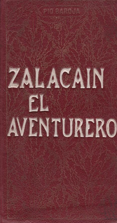 ZALACAIN EL AVENTURERO | 9999900195033 | BAROJA, PIO | Llibres de Companyia - Libros de segunda mano Barcelona