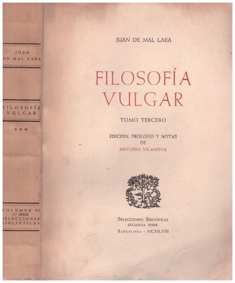 FILOSOFIA VULGAR TOMO III | 9999900223187 | Mal, Lara Juan de | Llibres de Companyia - Libros de segunda mano Barcelona