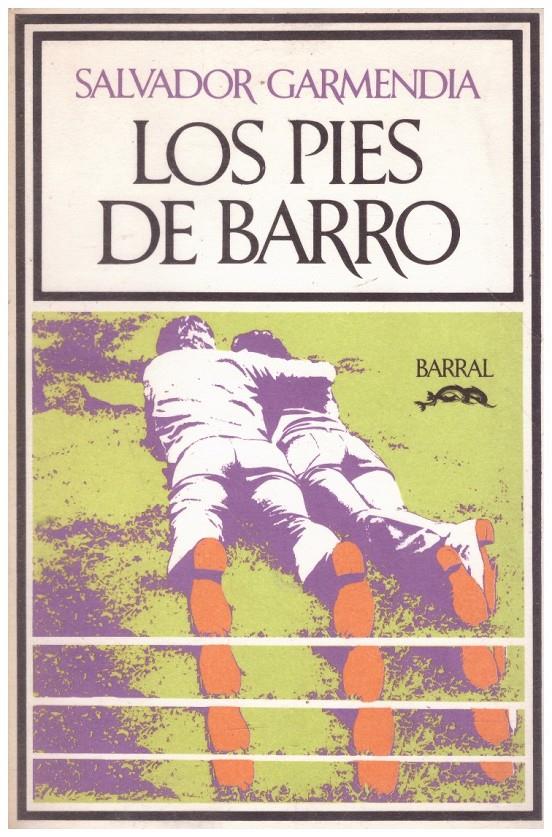 LOS PIES DE BARRO | 9999900223804 | Garmendia, Salvador | Llibres de Companyia - Libros de segunda mano Barcelona