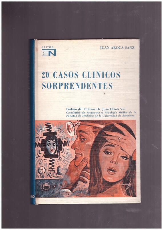 20 CASOS CLINICOS SORPRENDENTES. | 9999900162981 | Aroca Sanz, Juan. | Llibres de Companyia - Libros de segunda mano Barcelona