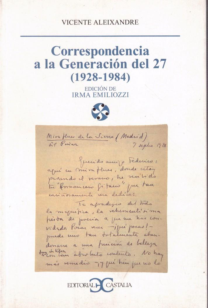 CORRESPONDENCIA A LA GENERACIÓN DEL 27 (1928-1984) | 9999900218718 | Aleixandre, Vicente | Llibres de Companyia - Libros de segunda mano Barcelona