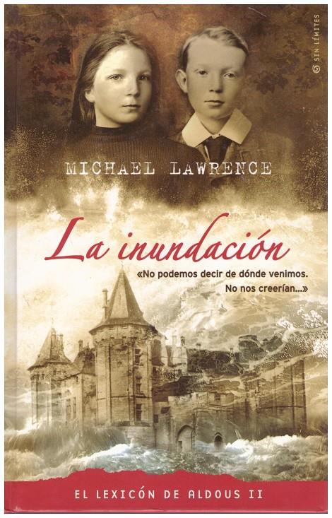 LA INUNDACION. EL LEXICON DE ALDOUS II | 9999900193633 | LAWRENCE, MICHAEL | Llibres de Companyia - Libros de segunda mano Barcelona