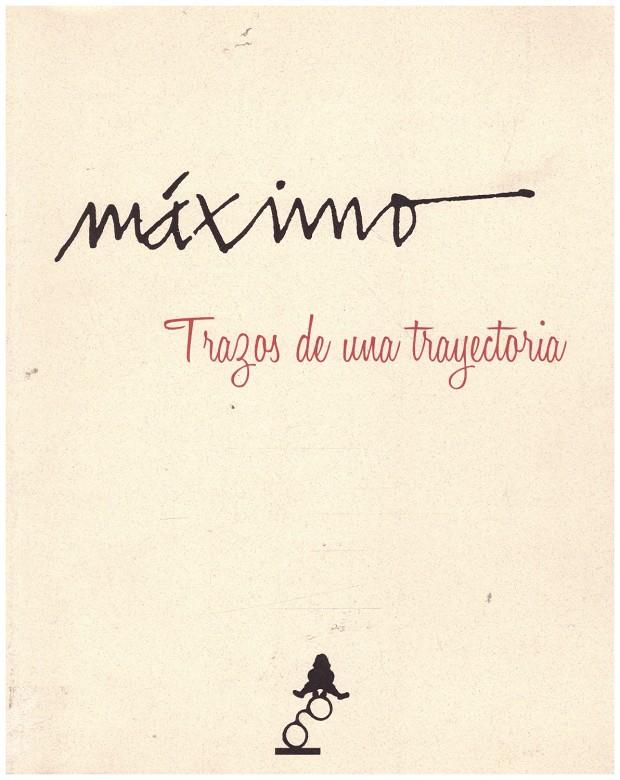 MAXIMO TRAZOS DE UNA TRAYECTORIA | 9999900223422 | AA.VV | Llibres de Companyia - Libros de segunda mano Barcelona
