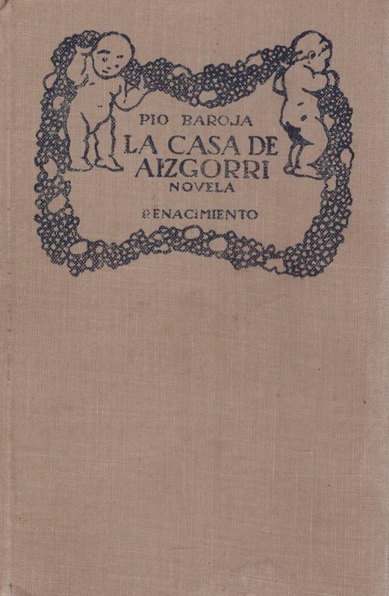 LA CASA DE AIZGORRI | 9999900218817 | Baroja, Pio | Llibres de Companyia - Libros de segunda mano Barcelona