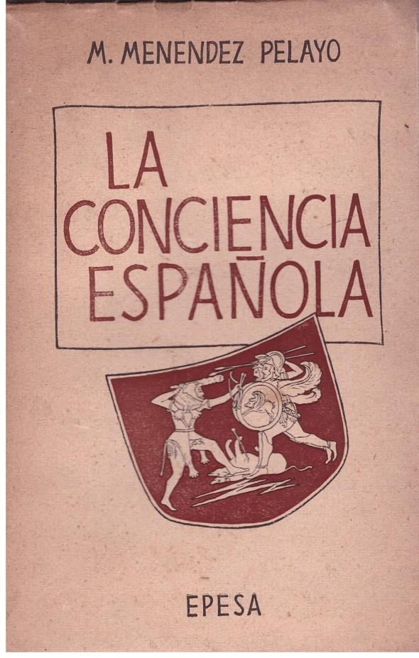 LA CONCIENCIA ESPAÑOLA | 9999900179118 | MENENDEZ, PELAYO M. | Llibres de Companyia - Libros de segunda mano Barcelona