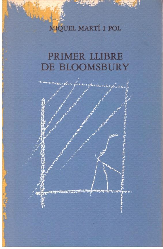 PRIMER LLIBRE DE BLOOMSBURY | 9999900109696 | Martí i Pol, Miquel | Llibres de Companyia - Libros de segunda mano Barcelona