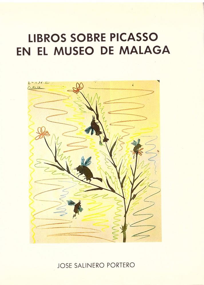LIBROS SOBRE PICASSO EN EL MUSEO DE MALAGA | 9999900014495 | Salinero Portero, Jose | Llibres de Companyia - Libros de segunda mano Barcelona