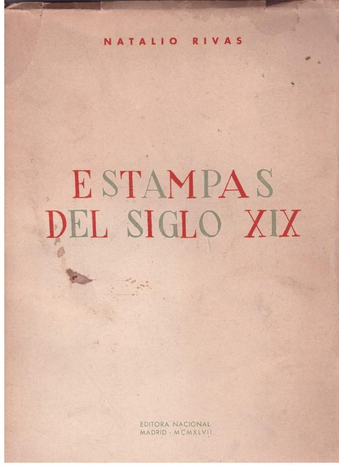 ESTAMPAS DEL SIGLO XIX | 9999900179712 | RIVAS, NATALIO | Llibres de Companyia - Libros de segunda mano Barcelona