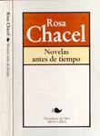 NOVELAS ANTES DE TIEMPO | 9999900229769 | Chacel, Rosa | Llibres de Companyia - Libros de segunda mano Barcelona