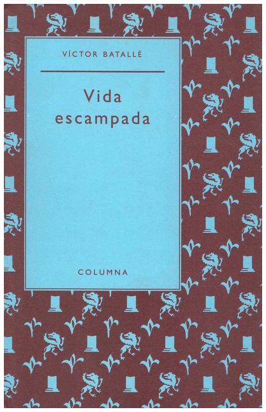 VIDA ESCAMPADA | 9999900039757 | Batallé, Victor | Llibres de Companyia - Libros de segunda mano Barcelona