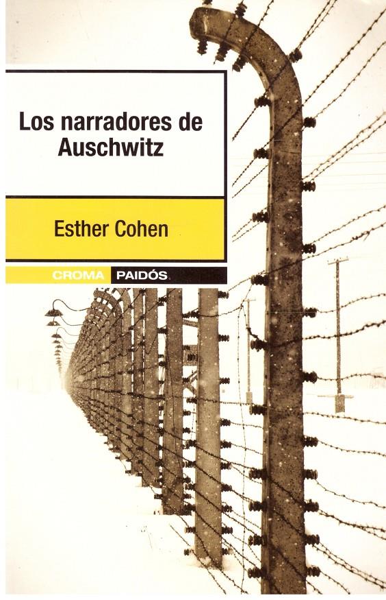 LOS NARRADORES DE AUSCHWITZ | 9999900203486 | COHEN, ESTHER | Llibres de Companyia - Libros de segunda mano Barcelona