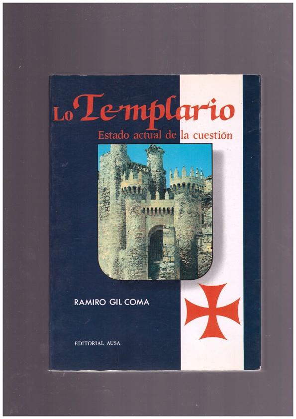 LO TEMPLARIO | 9999900164480 | Gil Coma, Ramiro | Llibres de Companyia - Libros de segunda mano Barcelona