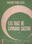 LOS DIAS DE CIPRIANO CASTRO | 9999900157062 | Picon Salas, Mariano | Llibres de Companyia - Libros de segunda mano Barcelona