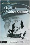 LA BATALLA DE WALTER STAMM | 9999900216844 | Comes, Melcior | Llibres de Companyia - Libros de segunda mano Barcelona