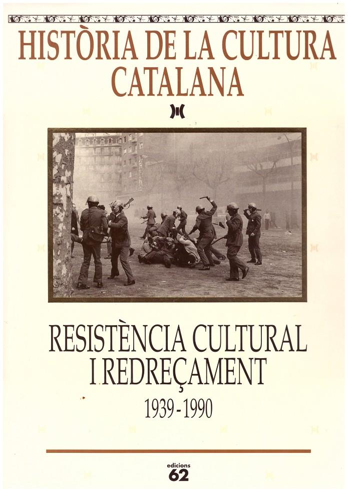 RESISTÈNCIA CULTURAL I REDREÇAMENT 1939-1990 | 9999900207774 | Llibres de Companyia - Libros de segunda mano Barcelona