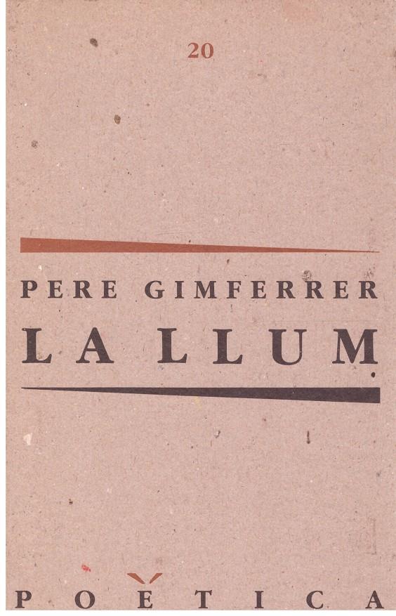 LA LLUM | 9999900206593 | Gimferrer, Pere. | Llibres de Companyia - Libros de segunda mano Barcelona