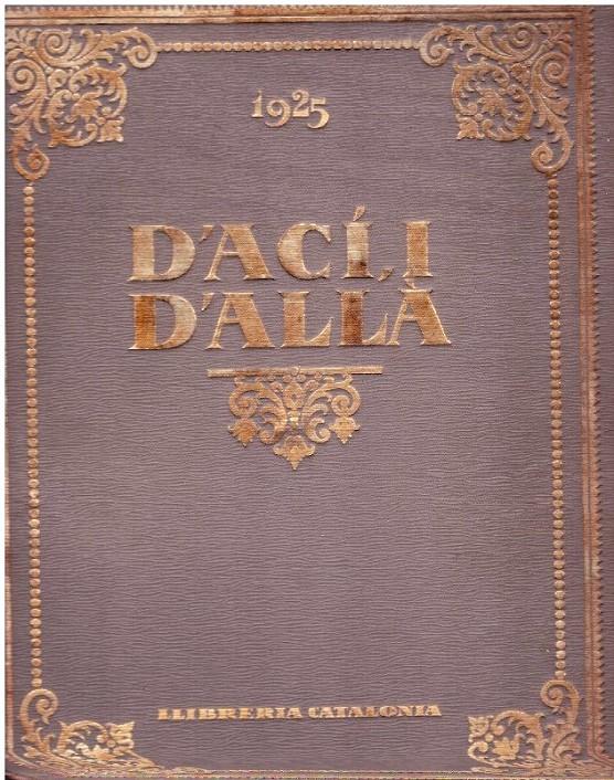 D'ACÍ I D'ALLÀ 1925 Vol. 1 | 9999900225303 | Varios autores | Llibres de Companyia - Libros de segunda mano Barcelona