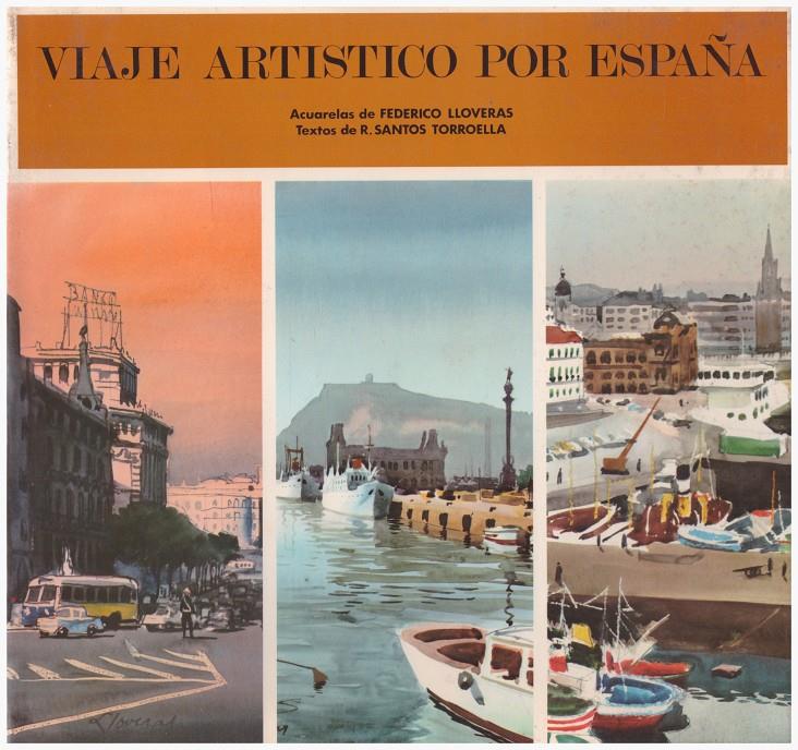 VIAJE ARTÍSTICO POR ESPAÑA | 9999900205268 | Santos Torroella, R | Llibres de Companyia - Libros de segunda mano Barcelona