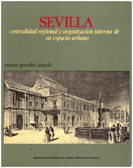 SEVILLA | 9999900213775 | Dorado, Gonzalez Antonio | Llibres de Companyia - Libros de segunda mano Barcelona