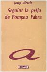 SEGUINT LA PETJA DE POMPEU FABRA | 9999900205985 | Miracle, Josep | Llibres de Companyia - Libros de segunda mano Barcelona