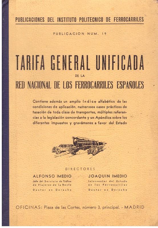 TARIFA GENERAL UNIFICADA DE LA RED NACIONAL DE LOS FERROCARRILES ESPAÑOLES | 9999900012675 | Llibres de Companyia - Libros de segunda mano Barcelona