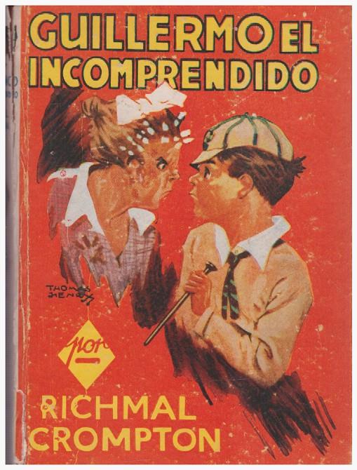 GUILLERMO EL INCOMPRENDIDO | 9999900192902 | CROMPTON, RICHMAL | Llibres de Companyia - Libros de segunda mano Barcelona