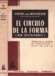 EL CIRCULO DE LA FORMA | 9999900228298 | Weizsäcker, Viktor Von | Llibres de Companyia - Libros de segunda mano Barcelona