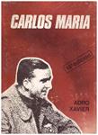 CARLOS MARIA | 9999900157703 | Xavier, Adro | Llibres de Companyia - Libros de segunda mano Barcelona