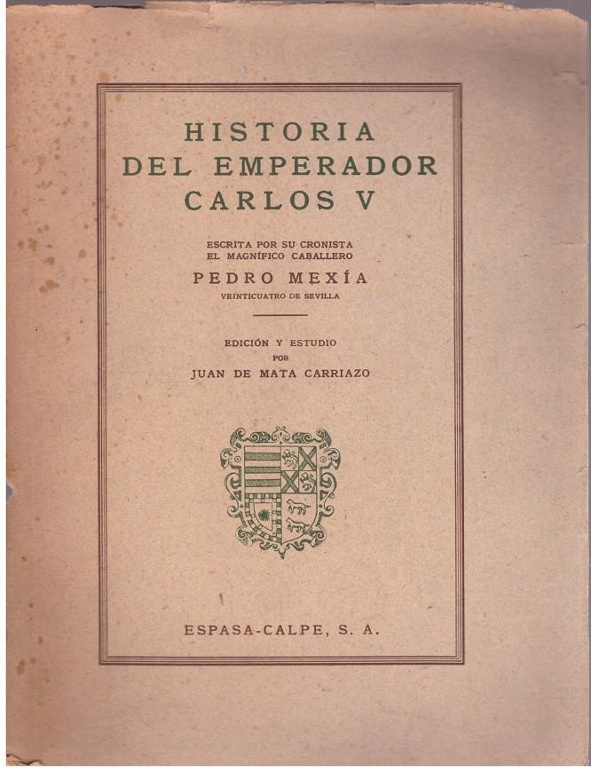 HISTORIA DEL EMPERADOR CARLOS V | 9999900186383 | CARRIAZO, JUAN DE MATA | Llibres de Companyia - Libros de segunda mano Barcelona