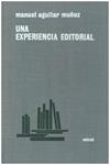 UNA EXPERIENCIA EDITORIAL | 9999900222067 | Muñoz, Aguila Manuel | Llibres de Companyia - Libros de segunda mano Barcelona