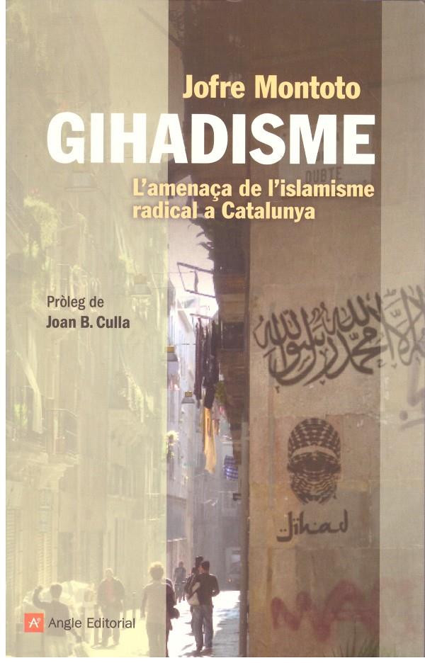 Gihadisme | 9999900203172 | Montoto Manent, Jofre | Llibres de Companyia - Libros de segunda mano Barcelona