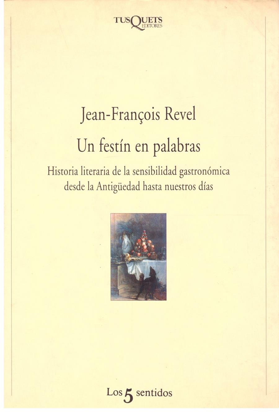 Un festín en palabras | 9999900202564 | Revel, Jean François | Llibres de Companyia - Libros de segunda mano Barcelona