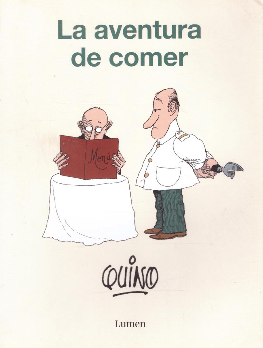 LA AVENTURA DE COMER | 9999900219432 | Quino | Llibres de Companyia - Libros de segunda mano Barcelona