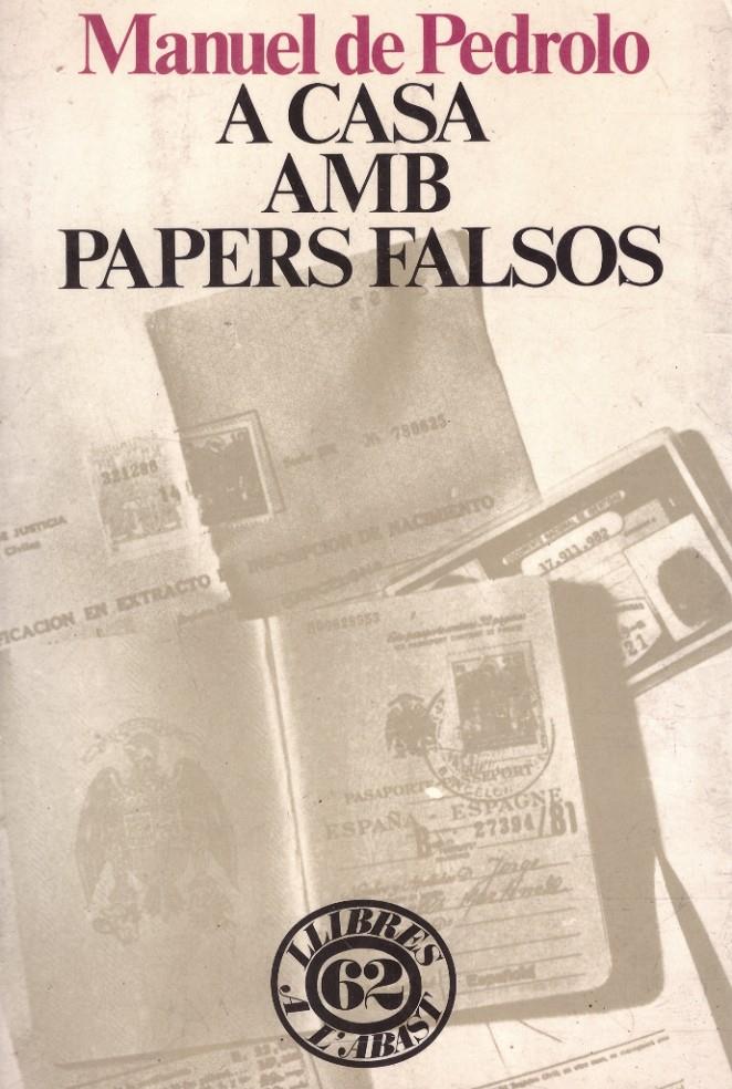 A CASA AMB PAPERS FALSOS | 9999900218695 | Pedrolo, Manuel | Llibres de Companyia - Libros de segunda mano Barcelona