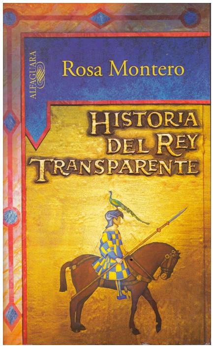 Historia del Rey Transparente | 9999900210477 | Montero, Rosa | Llibres de Companyia - Libros de segunda mano Barcelona