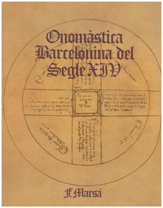 ONOMÀSTICA BARCELONINA DEL SEGLE XIV | 9999900151701 | Marsá, Francisco | Llibres de Companyia - Libros de segunda mano Barcelona