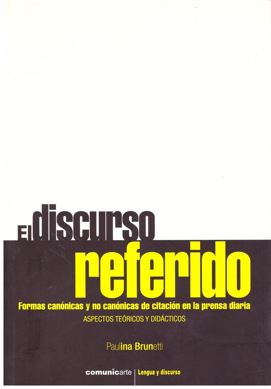 EL DISCURSO REFERIDO | 9999900200324 | Brunetti, Paulina | Llibres de Companyia - Libros de segunda mano Barcelona