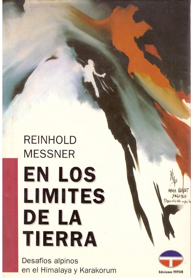 EN LOS LIMITES DE LA TIERRA | 9999900207026 | Messner, Reinhold | Llibres de Companyia - Libros de segunda mano Barcelona