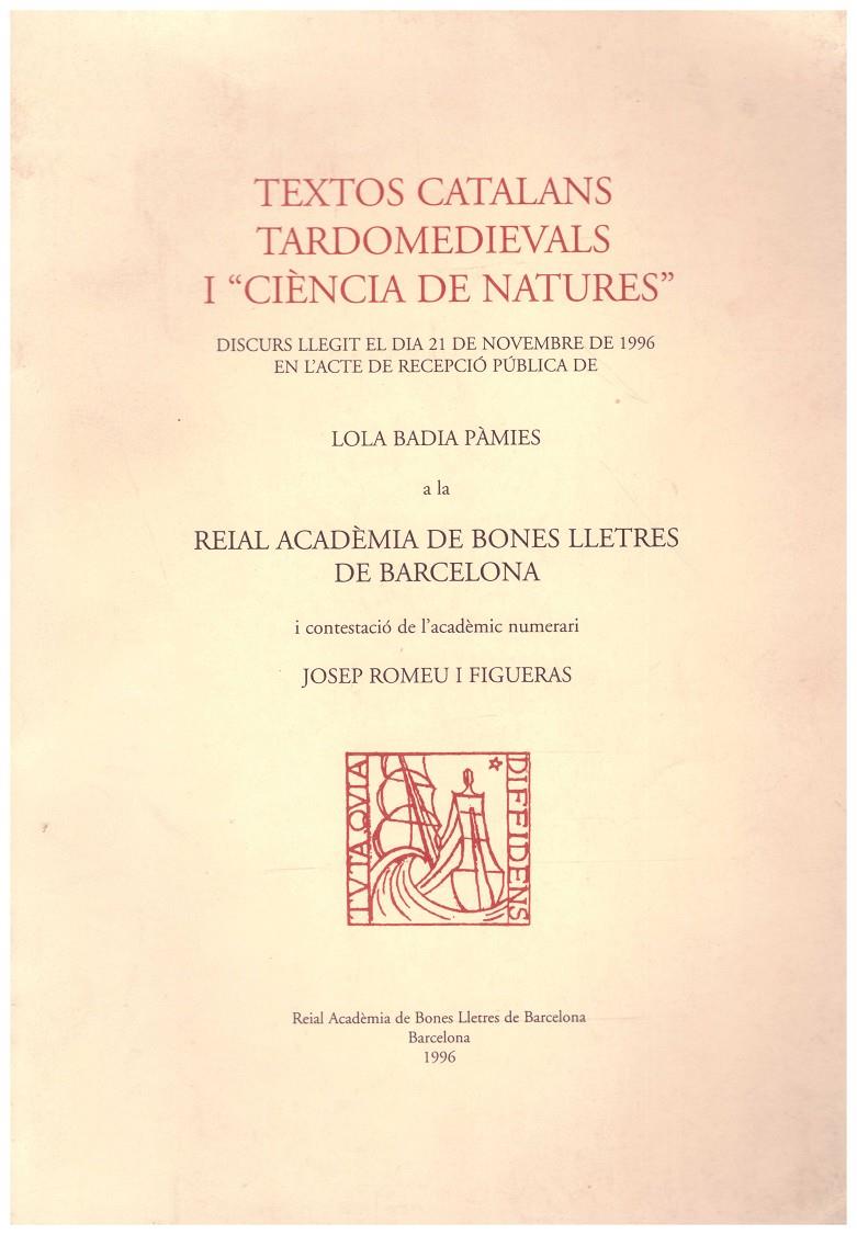 TEXTOS CATALANS TARDOMEDIEVALS I "CIÈNCIA DE NATURES" | 9999900041767 | Badia Pamies, Lola | Llibres de Companyia - Libros de segunda mano Barcelona