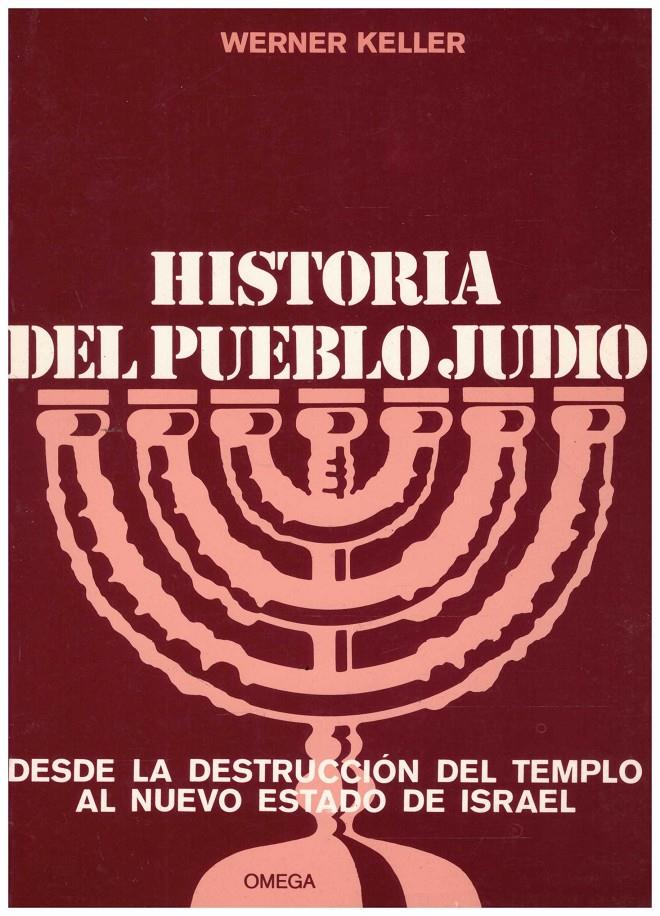 HISTORIA DEL PUEBLO JUDIO | 9999900162455 | Keller, Werner | Llibres de Companyia - Libros de segunda mano Barcelona