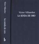 LA SENDA DEL ORO | 9999900121339 | Villaseñor, Victor | Llibres de Companyia - Libros de segunda mano Barcelona