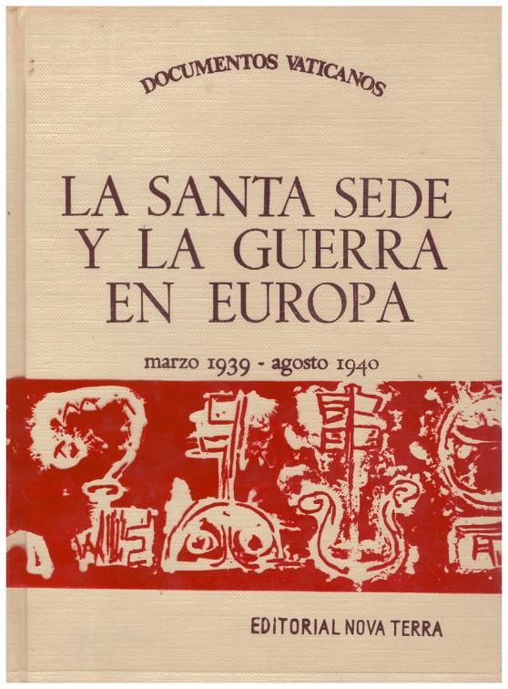 LA SANTA SEDE Y LA GUERRA EN EUROPA  | 9999900184044 | Llibres de Companyia - Libros de segunda mano Barcelona