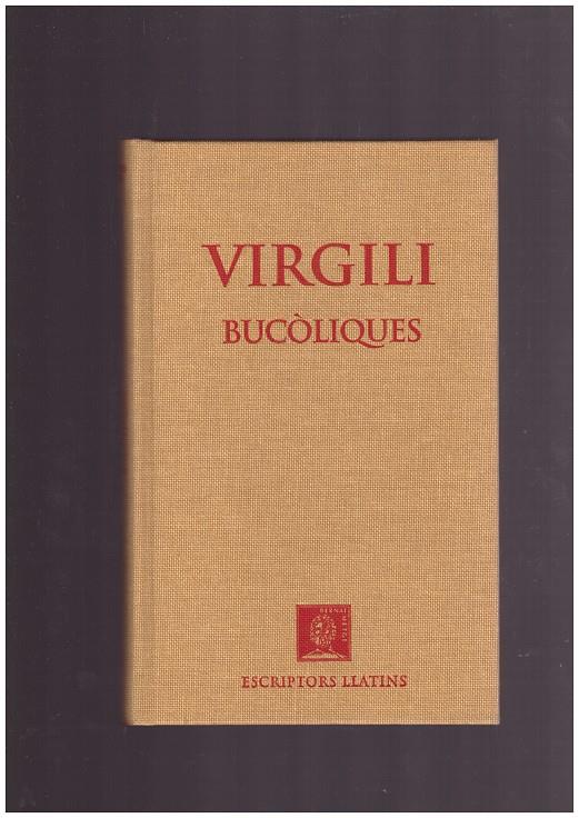 BUCÒLIQUES | 9999900164626 | Virgili Maro, P | Llibres de Companyia - Libros de segunda mano Barcelona